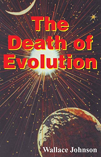 Stock image for The Death of Evolution for sale by Books on the Square