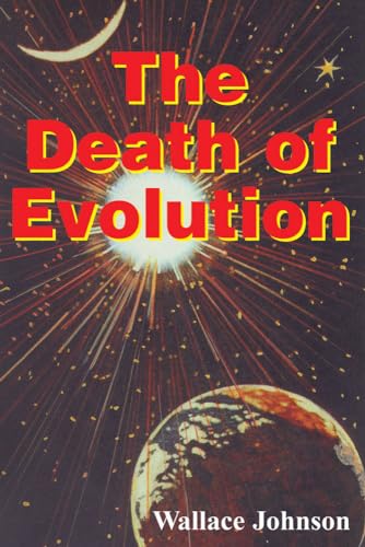 Stock image for The Death of Evolution for sale by Books on the Square