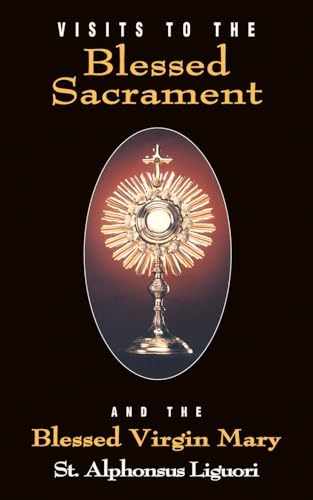 9780895556677: Visits To The Blessed Sacrament and the Blessed Virgin Mary