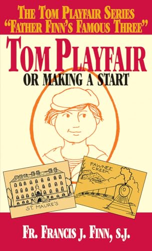 Imagen de archivo de Tom Playfair: Or Making a Start a la venta por HPB-Emerald