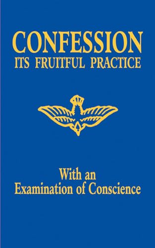 Beispielbild fr Confession - Its Fruitful Practice (With an Examination of Conscience) zum Verkauf von SecondSale