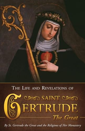 9780895556998: The Life & Revelations of Saint Gertrude the Great