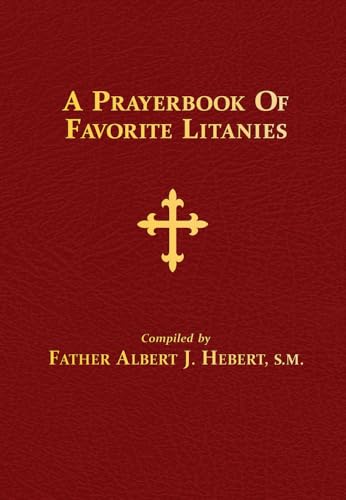 9780895557506: A Prayerbook of Favorite Litanies: 116 Catholic Litanies and Responsory Prayers