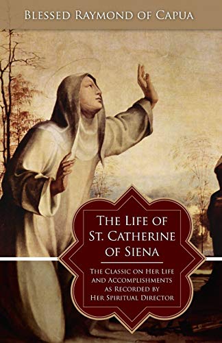 Beispielbild fr The Life of St. Catherine of Siena zum Verkauf von Blackwell's