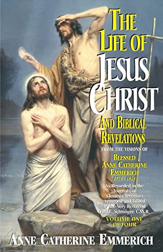 9780895557872: The Life of Jesus Christ and Biblical Revelations: 1