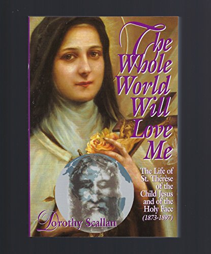 Stock image for The Whole World Will Love Me for sale by Byrd Books