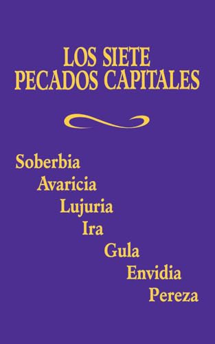 Imagen de archivo de Los Siete Pecados Capitales (Spanish Edition) a la venta por GF Books, Inc.