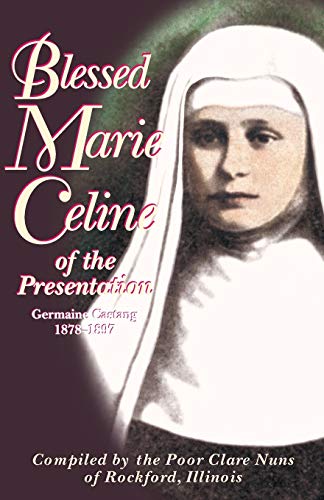 Stock image for Blessed Marie Celine of the Presentation for sale by ThriftBooks-Atlanta