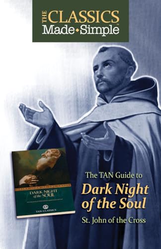 Beispielbild fr The TAN Guide to Dark Night of the Soul zum Verkauf von ThriftBooks-Atlanta