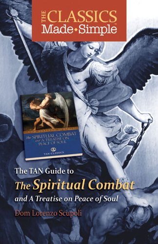 Stock image for The Spiritual Combat: And a Treatise on Peace of Soul for sale by Revaluation Books