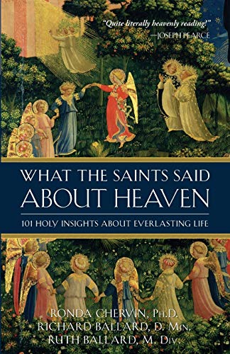 Imagen de archivo de What The Saints Said About Heaven: 101 Holy Insights on Everlasting Life a la venta por WorldofBooks