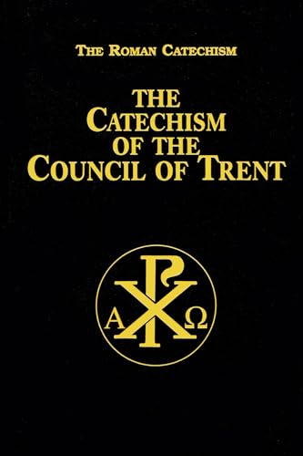 9780895558848: Catechism of the Council of Trent: For Parish Priests Issued by Order of Pope Pius V