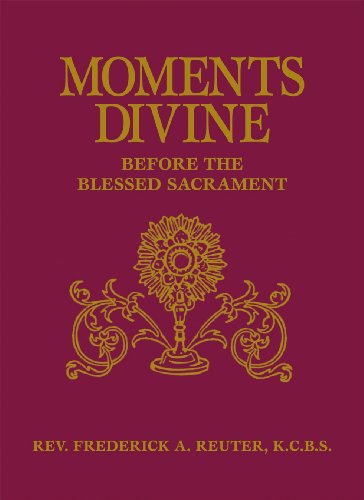 Beispielbild fr Moments Divine: Before the Blessed Sacrament zum Verkauf von BooksRun