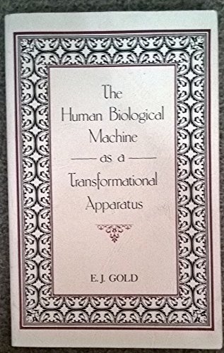 Stock image for The Human Biological Machine As a Transformational Apparatus for sale by Better World Books: West