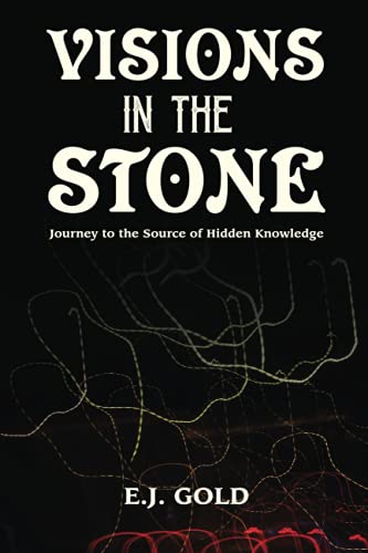 Stock image for Visions in the Stone: Journey to the Source of Hidden Knowledge for sale by Bayside Books