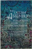 Imagen de archivo de The Dream Assembly: Tales of Rabbi Zalman Schachter-Shalomi (Consciousness Classics) a la venta por Irish Booksellers