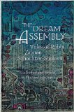 The Dream Assembly: Tales of Rabbi Zalman Schachter-Shalomi (Consciousness Classics)