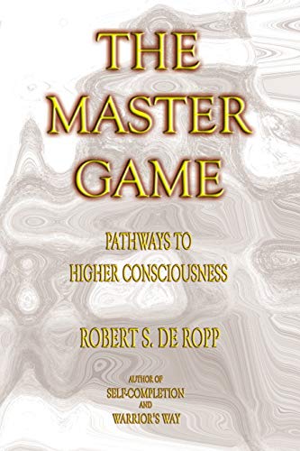 Imagen de archivo de The Master Game: Pathways to Higher Consciousness a la venta por Infinity Books Japan