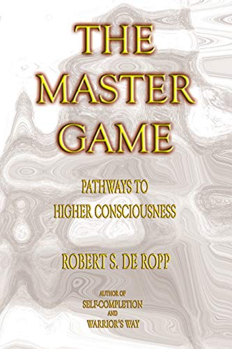 Stock image for The Master Game: Pathways to Higher Consciousness (Consciousness Classics) for sale by Goodwill Books