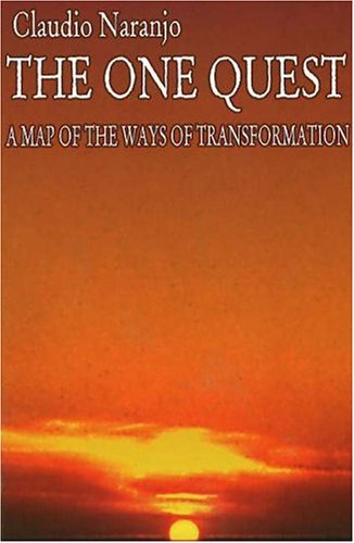 Beispielbild fr The One Quest: A Map of the Ways of Transformation (Consciousness Classics) zum Verkauf von Alplaus Books