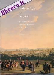 9780895580863: The Golden Age of Naples