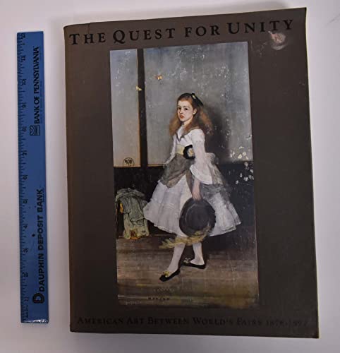 Beispielbild fr The Quest for Unity: American Art Between the World's Fairs 1876-1893. zum Verkauf von West Side Book Shop, ABAA