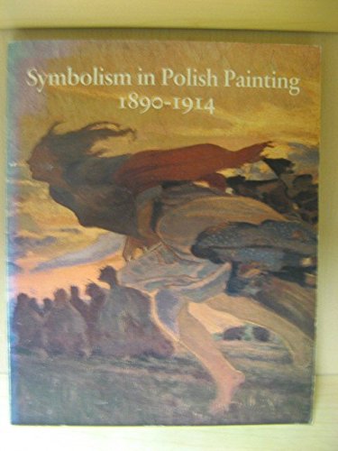 Symbolism in Polish Painting: 1890-1914 - Charazinska, Elzbieta