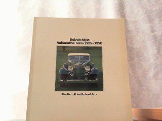 Beispielbild fr Detroit Style Atomotive Form 1925-1950 zum Verkauf von Marcus Campbell Art Books