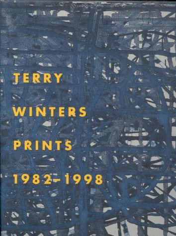 9780895581518: Terry Winters Prints, 1982-98: Catalogue Raisonne