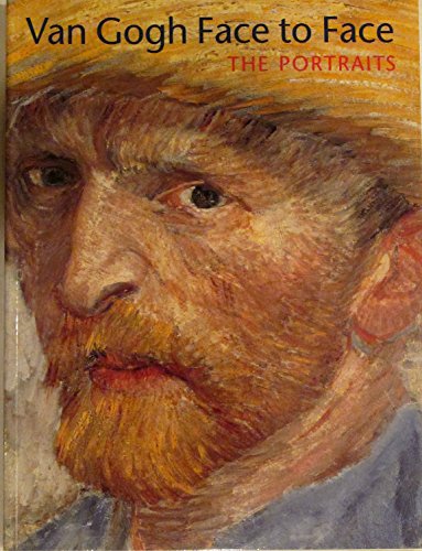 9780895581525: Van Gogh Face to Face, the Portraits