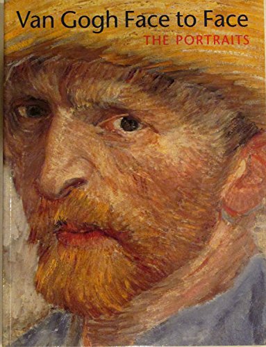 Stock image for Van Gogh Face to Face: The Portraits for sale by Gulf Coast Books