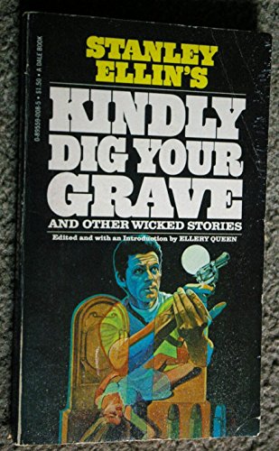 Imagen de archivo de Kindly Dig Your Grave and Other Wicked Stories a la venta por ThriftBooks-Dallas