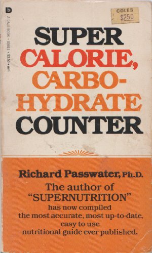 Stock image for Super calorie carbohydrate counter for sale by Wonder Book