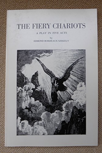 Beispielbild fr The Fiery Chariots a Play in Five Acts zum Verkauf von Veronica's Books
