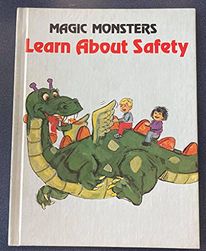 Magic Monsters Learn About Safety (9780895650603) by Tester, Sylvia Root