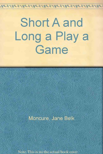 Short "a" and Long "a" Play a Game: Sound Box Library Series (9780895650894) by Moncure, Jane Belk