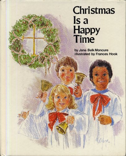 Stock image for Christmas Is a Happy Time for sale by ThriftBooks-Dallas