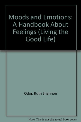 Beispielbild fr Moods and Emotions : A Handbook about Feelings zum Verkauf von Better World Books