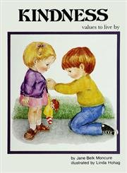 Stock image for Kindness (Values to Live by) for sale by Your Online Bookstore
