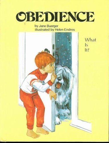 Obedience (What is it?) Values to Live By series (9780895652065) by Jane Buerger