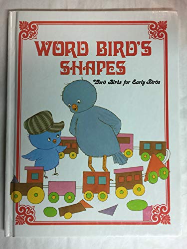 Beispielbild fr Word Bird's Shapes : Word Bird Library zum Verkauf von Books of the Smoky Mountains