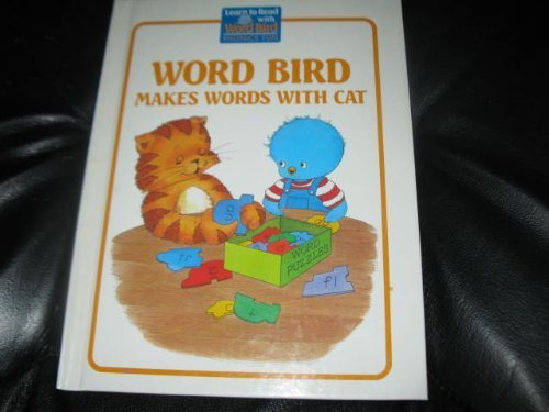 Imagen de archivo de Word Bird Makes Words With Cat a la venta por Eatons Books and Crafts