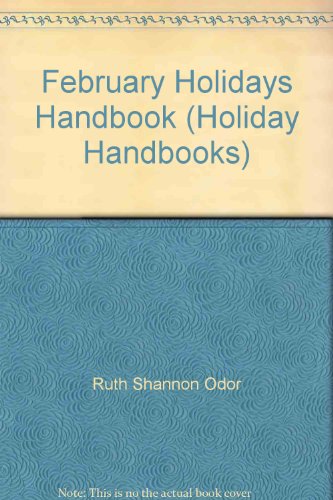 Stock image for February Holidays Handbook (Holiday Handbooks) for sale by Ergodebooks