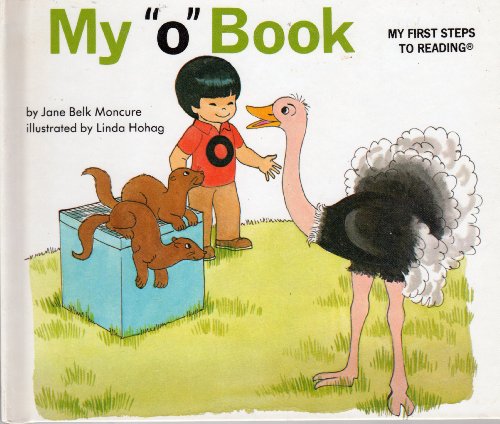 Stock image for My "o" book (My first steps to reading) for sale by Front Cover Books