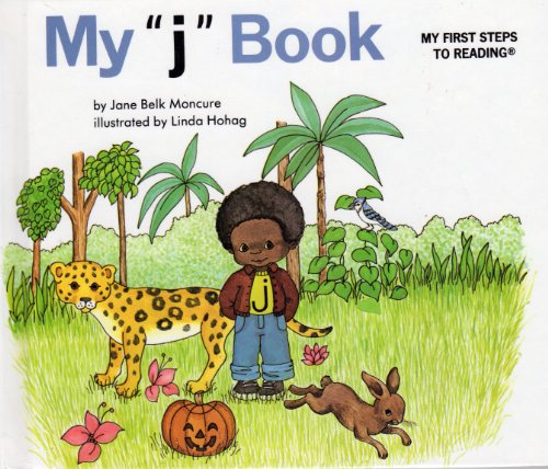 Stock image for My "j" book (My First steps to reading) for sale by Front Cover Books