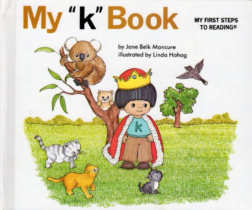 Stock image for My "k" book (My first steps to reading) for sale by Your Online Bookstore