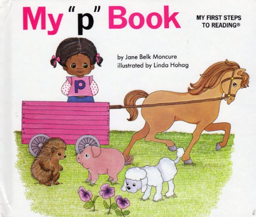 Stock image for My "p" book (My first steps to reading) for sale by Front Cover Books