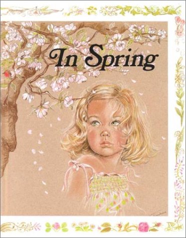 Stock image for In Spring (Four Seasons) for sale by Books of the Smoky Mountains