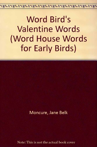 Stock image for Word Bird's Valentine Words for sale by ThriftBooks-Atlanta