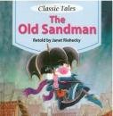 Imagen de archivo de Old Sandman: A Classic Tale a la venta por SecondSale